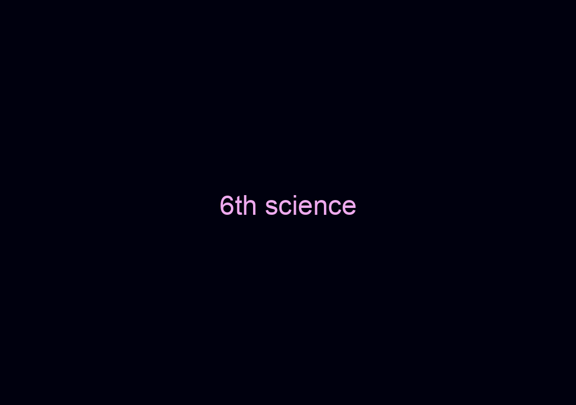 6th science/ religion/ literature